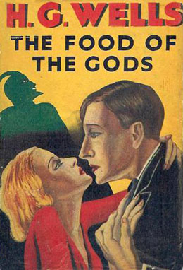 Food of the Gods by H.G. Wells book
