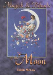 Magick Rituals of the Moon book