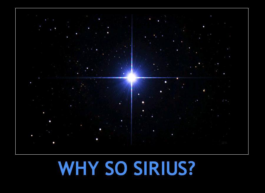 Why So Sirius?