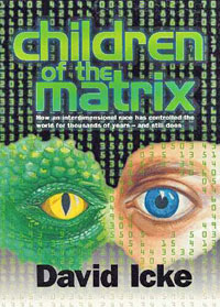 Children of the Matrix book by David Icke